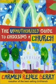 Tapa de The Unauthorized Guide to Choosing a Church