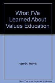 Tapa de What I've learned about values education