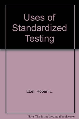 Tapa de The uses of standardized testing