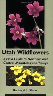 Tapa de Utah Wildflowers: Field Guide to the Northern and Central Mountains and Valleys
