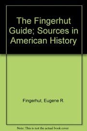 Tapa de The Fingerhut guide: sources in American history