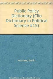 Tapa de The Public Policy Dictionary (Clio Dictionary in Political Science #15)