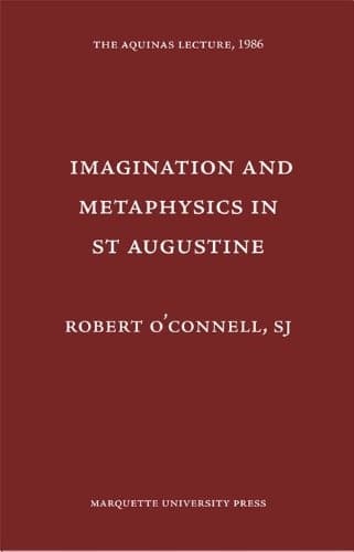 Tapa de Imagination and metaphysics in St. Augustine