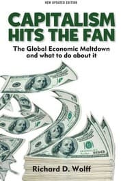 Tapa de Capitalism Hits the Fan: The Global Economic Meltdown and What to Do About It