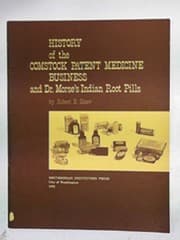 Tapa de History of the Comstock patent medicine business and Dr. Morse's Indian Root Pills