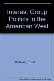 Tapa de Interest group politics in the American West