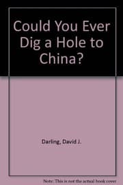 Tapa de Could you ever dig a hole to China?