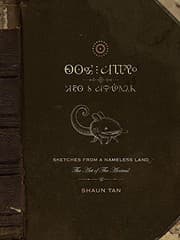 Tapa de Sketches from a Nameless Land: The Art of the Arrival by Tan, Shaun (2012) Hardcover