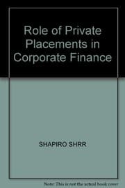 Tapa de The role of private placements in corporate finance