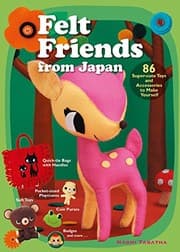 Tapa de Felt Friends from Japan: 86 Super-cute Toys and Accessories to Make Yourself