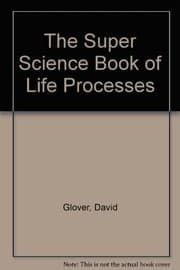 Tapa de The super science book of life processes