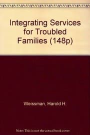 Tapa de Integrating services for troubled families