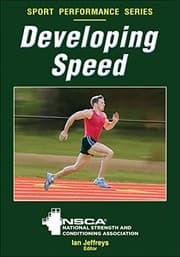 Tapa de Developing Speed: National Strength and Conditioning Association (Nsca Sport Performance)