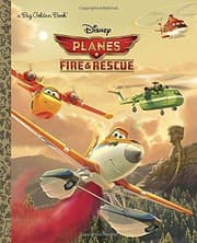Tapa de Planes: Fire & Rescue (Disney Planes: Fire & Rescue) (Big Golden Book)