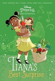Tapa de Disney Princess Beginnings: Tiana's Best Surprise (Disney Princess) (A Stepping Stone Book(TM))