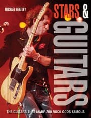 Tapa de Stars & Guitars: The Guitars That Made 200 Rock Gods Famous