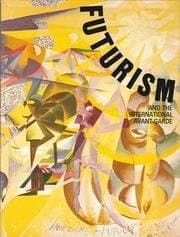 Tapa de Futurism and the international avant-garde