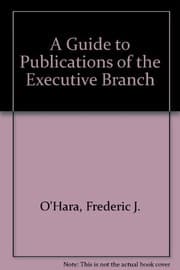 Tapa de A guide to publications of the executive branch