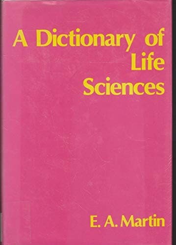 Tapa de A Dictionary of life sciences