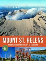 Tapa de Mount St. Helens 35th Anniversary Edition: The Eruption and Recovery of a Volcano