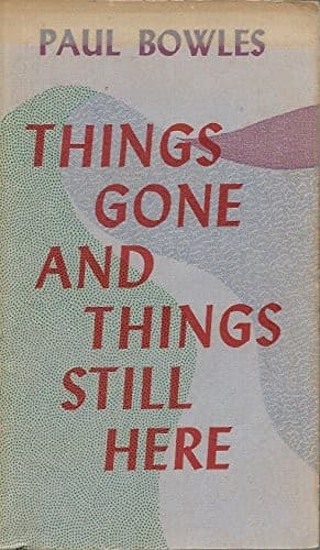 Tapa de Things Gone and Things Still Here