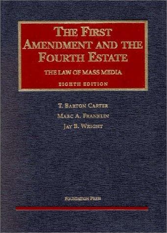 Tapa de The First Amendment and the fourth estate
