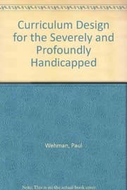 Tapa de Curriculum design for the severely and profoundly handicapped