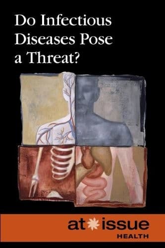 Tapa de Do Infectious Diseases Pose a Threat? (At Issue)