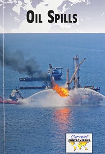 Tapa de Oil Spills (Current Controversies)