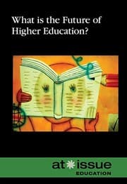 Tapa de What Is the Future of Higher Education? (At Issue)