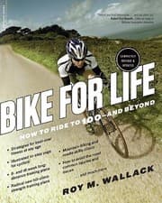 Tapa de Bike for Life: How to Ride to 100--and Beyond, revised edition