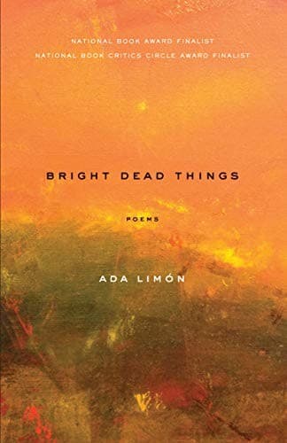 Tapa de Bright Dead Things: Poems
