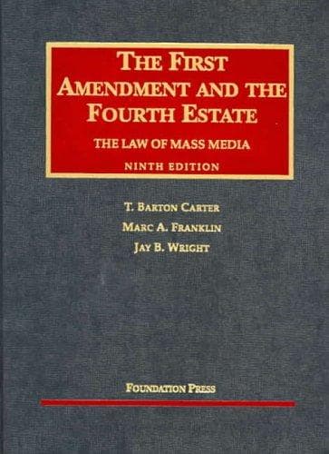 Tapa de The First Amendment and the fourth estate