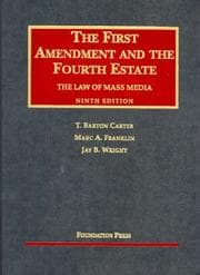 Tapa de The First Amendment and the fourth estate