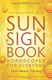 Tapa de Llewellyn's 2018 Sun Sign Book: Horoscopes for Everyone (Llewellyn's Sun Sign Book)