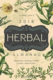 Tapa de Llewellyn's 2018 Herbal Almanac: Gardening, Cooking, Health, Crafts, Myth & Lore (Llewellyn's Herbal Almanac)