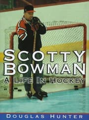 Tapa de Scotty Bowman: A Life in Hockey