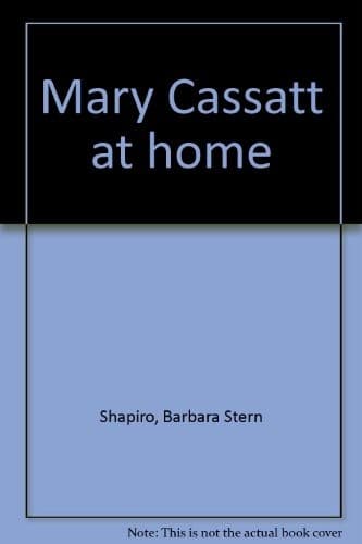 Tapa de Mary Cassatt at home