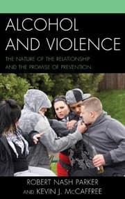 Tapa de Alcohol and Violence: The Nature of the Relationship and the Promise of Prevention