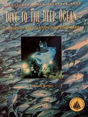 Tapa de Dive to the Deep Ocean: Voyages of Exploration and Discovery (Ocean Explorer Series)