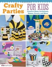 Tapa de Crafty Parties for Kids: Creative Ideas, Invitations, Games, Favors, and More