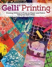 Tapa de Gelli Printing: Printing Without a Press on Paper and Fabric Using the Gelli(R) Plate (Design Originals) 32 Beginner-Friendly Step-by-Step Projects, plus Techniques & Inspiration for Gelatin Printing