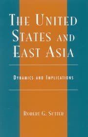Tapa de The United States and East Asia