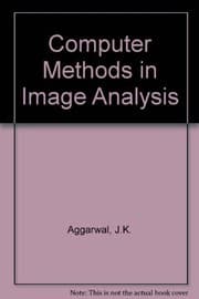 Tapa de Computer methods in image analysis (IEEE Press selected reprint series)