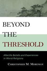 Tapa de Beyond the Threshold: Afterlife Beliefs and Experiences in World Religions