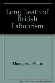Tapa de The Long Death of British Labourism