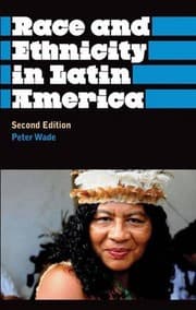 Tapa de Race and Ethnicity in Latin America (Anthropology, Culture and Society)