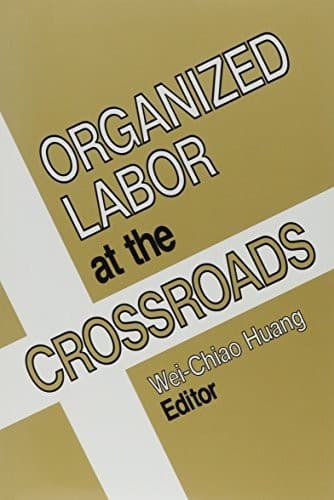 Tapa de Organized labor at the crossroads