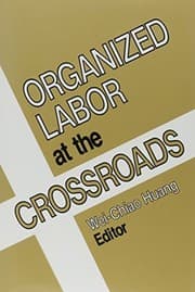 Tapa de Organized labor at the crossroads