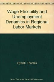 Tapa de Wage flexibility and unemployment dynamics in regional labor markets